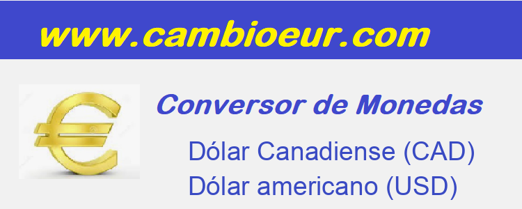 Cambio de   Dólar Canadiense